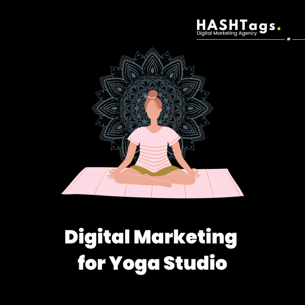 Digital Marketing for Yoga Studio