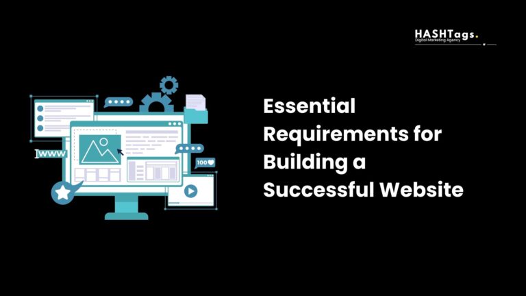 Essential Requirements for Building a Successful Website